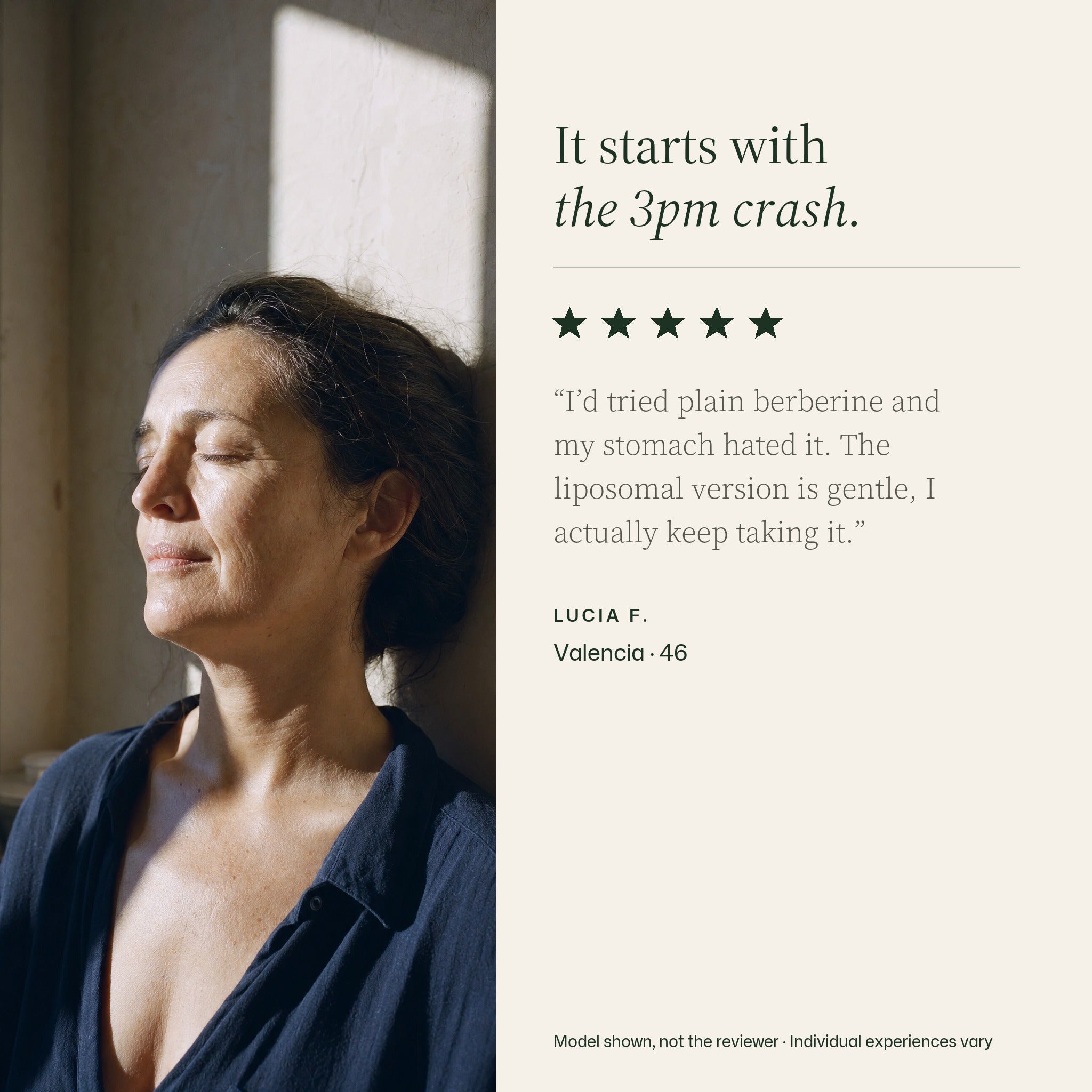 Five-star testimonial graphic reading “I’d tried plain berberine and my stomach hated it. The liposomal version is gentle, I actually keep taking it.” beside a woman resting against a sunlit plaster wall.